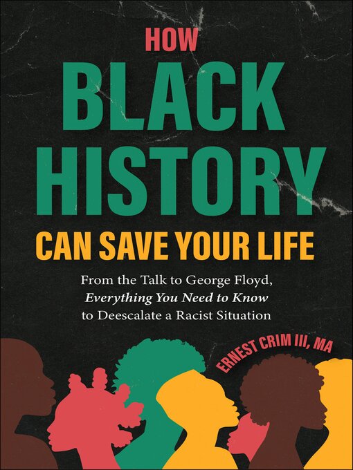 Title details for How Black History Can Save Your Life by Ernest Crim - Available